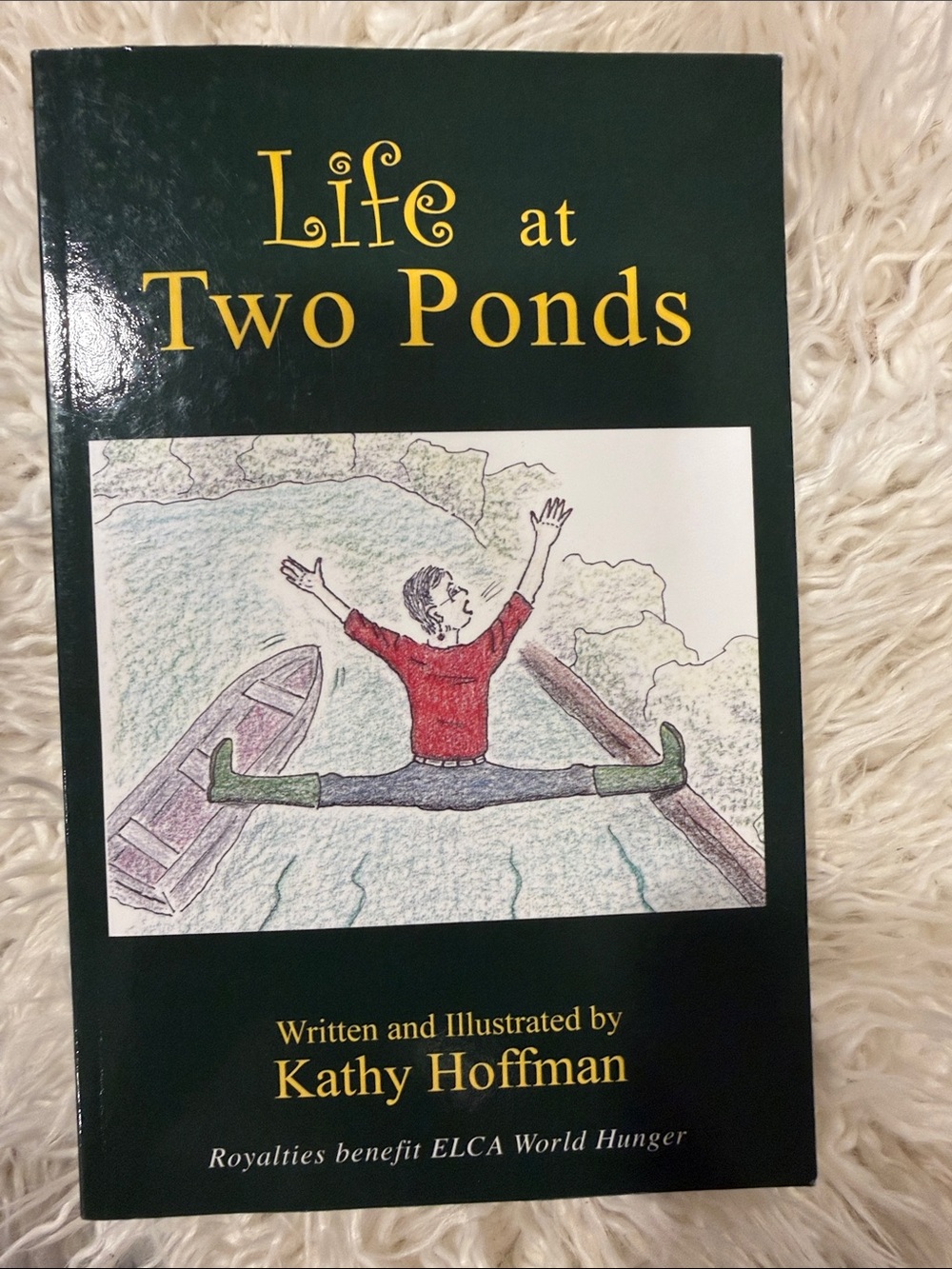 Life at Two Ponds by Kathy Hoffman - Dark Green Cover with Yellow Title